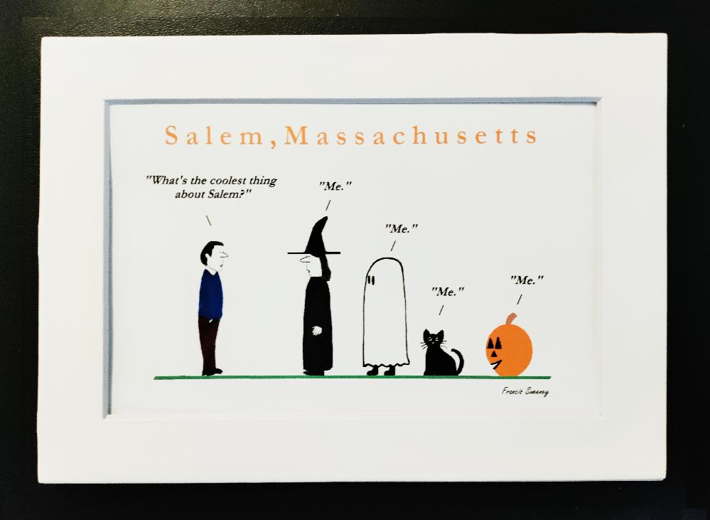 What's the coolest thing about Salem?" "Me" "Me" "Me" "Me" 5x7 White, Matted Print.