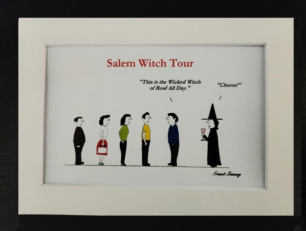 "This is the Wicked Witch of Rose All Day." "Cheers." Cartoon Print