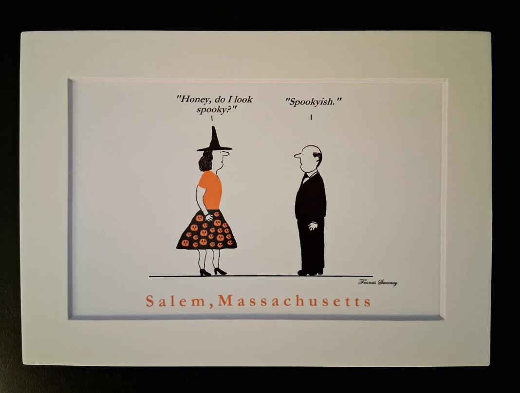 "Honey, do I look spooky?" "Spookyish." 5x7 White, Matted Print.