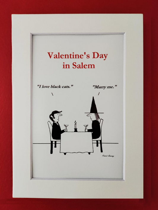 Valentine's Day in Salem "I love black cats." "Marry me." Cartoon print