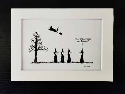 "Has anyone seen my broom?" Cartoon print.